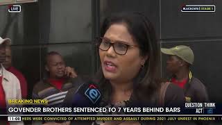 Govender brothers sentenced to 7 years behind bars