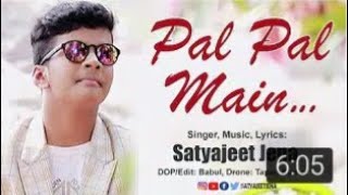 Pal pal main//#Satyajeet Jena// #dance video//