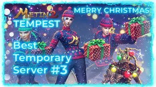 Metin2 Tempest Best Temporary Server #3 Merry Christmas