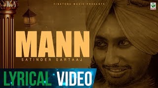 Mann | Lyrical Video | Satinder Sartaaj | Latest Punjabi Songs | Finetone Music