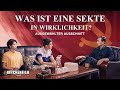 Christlicher Film | Was ist eine Sekte in Wirklichkeit? (Highlight)