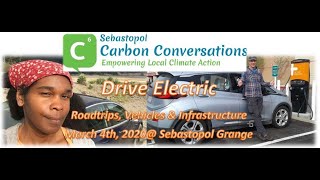 Drive Electric -3/4/20 Sebastopol Carbon Conversation.