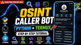 Build OSINT Caller Bot Using Python & Termux | Step By Step Tutorial (2026)