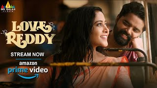 Love Reddy Kannada Full Movie Now Streaming on Amazon Prime Video | Anjan Ramachendra, Shravani