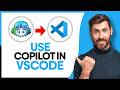 How to Use GitHub Copilot in VSCode - Step By Step