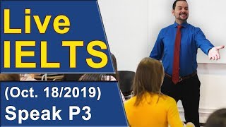 IELTS Live - Speaking Part 3 - Band 9 Practice