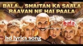 lyrics||Housefull 4- Shaitan Ka Saala Video - Akshay Kumar - Sohail Sen Feat. Vishal Dadlani