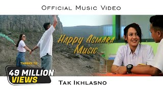 HAPPY ASMARA - TAK IKHLASNO (Official Music Video)