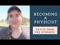 How to become a physicist