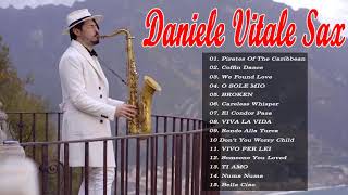 Greatest Hits Full Album | THe Best Of Daniele Vitale Sax | Top Saxophone 2020