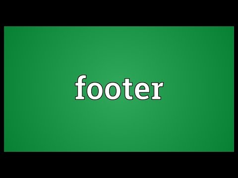 What is the definition of a footer?