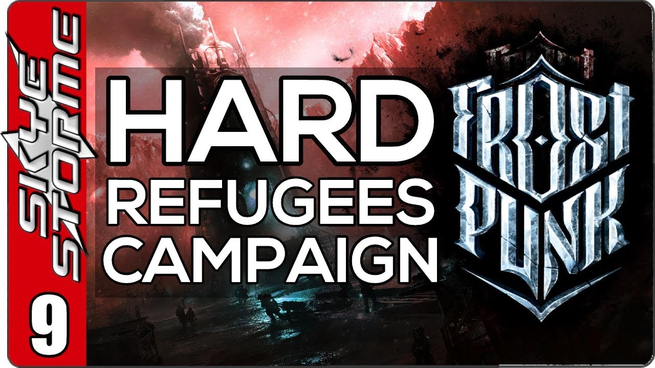 Frostpunk The Refugees Hard Campaign - EP 9 - HEAL THE SICK! - YouTube