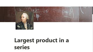 008 - Largest product in a series - Project Euler Challenge - JavaScript freeCodeCamp ```