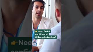 Need Fast & Confidential Chlamydia Testing?
