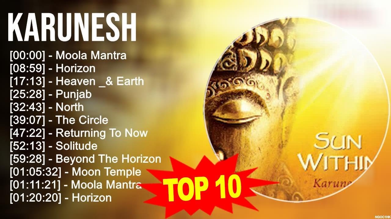 K A R U N E S H Greatest Hits Top 100 Artists To Listen In 2023 Youtube