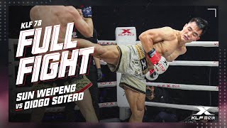 KLF  78: Sun Weipeng vs Diogo Sotero FULL FIGHT-2018