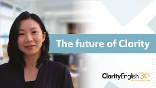 Clarity at 30: What's next?