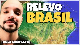 Relevo do Brasil (Aula completa) | Ricardo Marcílio