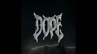 DOPE V - D.O.P.E (Prod by slxwly)