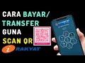 Cara Transfer atau Bayar guna Scan QR iRakyat