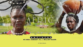 PROJETO BADJAM - BAKATCH ÁFRICA (VÍDEO_OFICIAL_C4K) @kiobafilms227