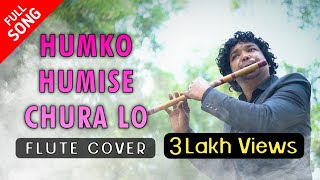 Humko Humise Chura Lo || Flute Cover || Mohabbatein || Instrumental || Rajesh Flute