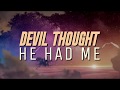 Devil Thought He Had Me by SETTLER (official lyric video)