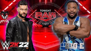 Big E vs  Finn Balor | | Raw Match | WWE2K22 | Gameplay | Bangla #4