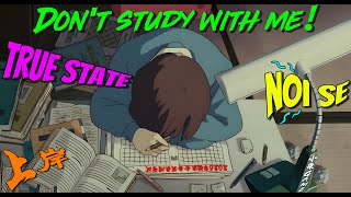 Don't Study with Me! | Studying in a Hellish Dorm |Background Noise Talking Loud Sounds