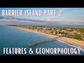 The Features Of Barrier Islands