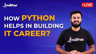 How Python Helps In Building IT Career | How To Become A Professional Python Developer | Intellipaat