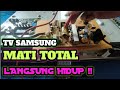 CARA INI AJA !! TV SAMSUNG MATOT LANGSUNG HIDUP || JUST THIS WAY!! SAMSUNG TV OFF IMMEDIATELY ON