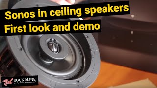 Sonos In Ceiling Speakers FIRST LOOK & DEMO!