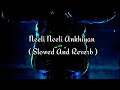 Neeli Neeli Ankhiyan Slowed And Reverb