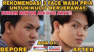 Rekomendasi 3 FACE WASH Untuk KULIT BERJERAWAT PRIA yang Ada di Indomaret dan Alfamar!!!