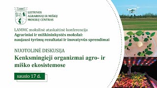 Nuotolinė diskusija „Kenksmingieji organizmai agro- ir miško ekosistemose“