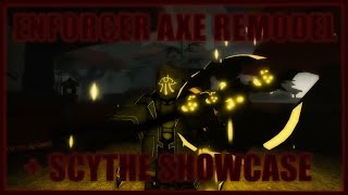 NEW ENFORCER AXE REMODEL + SCYTHE SHOWCASE | DEEPWOKEN