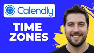 How To Time Zone Settings In Calendly (Full Guide)