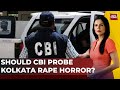 News Today Debate: Should CBI Probe Kolkata Rape & Murder Horror Case? | Doctor Raped & Murdered