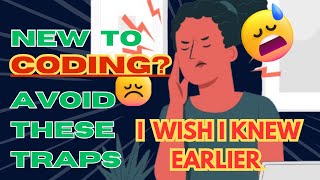 New to Coding? Avoid These 7 Common Beginner Traps!