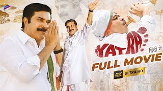Yatra Latest Hindi Full Movie 4K | Mammootty | Anasuya | YSR Biopic | New South Hindi Dubbed Movies
