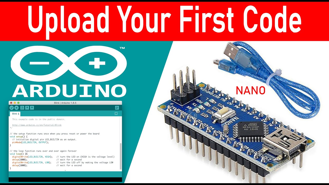 Upload Your First Code To Arduino Nano || Uploading The First Sketch ...