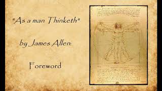 "As a man Thinketh" by James Allen - Foreword (Audiobook)