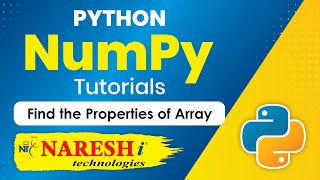 NumPy Find the Properties of Array | NumPy in Python Tutorial | Naresh IT