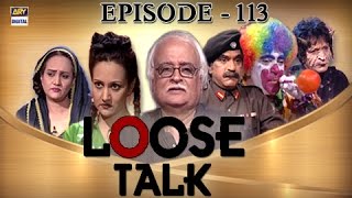 Loose Talk Episode 113 - Ary Digital