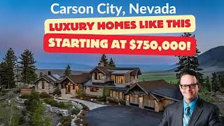 Are Carson City Nevada Luxury Homes the BEST Investment Opportunity in 2025 ?