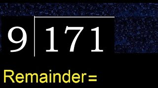 Divide 171 by 9 , remainder  . Division with 1 Digit Divisors . How to do