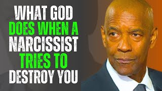 What God Does When a Narcissist Tries to Destroy You || Denzel Washington Motivation.