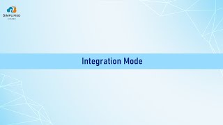 Integration Mode - Simplified Loader Video Tutorials