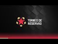 ⚽ UNIVERSITARIO VS FBC MELGAR | TORNEO DE RESERVAS | FINAL